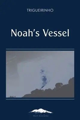 Noahs Gefäß - Noah's Vessel