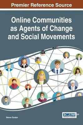 Online-Gemeinschaften als Agenten des Wandels und soziale Bewegungen - Online Communities as Agents of Change and Social Movements