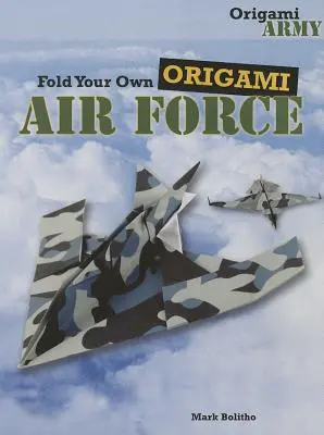 Falten Sie Ihre eigene Origami-Luftwaffe - Fold Your Own Origami Air Force