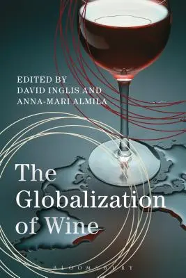 Die Globalisierung des Weins - The Globalization of Wine