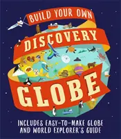 Entdeckungsreise Globus: Baukasten für einen eigenen Globus - Discovery Globe: Build-Your-Own Globe Kit