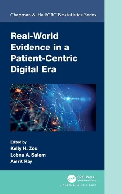 Real-World Evidence in einer patientenzentrierten digitalen Ära - Real-World Evidence in a Patient-Centric Digital Era