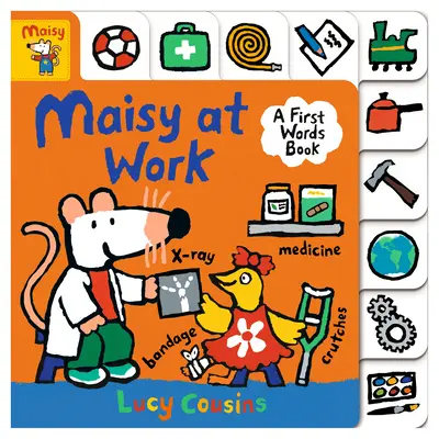 Maisy bei der Arbeit: Ein Buch mit ersten Worten - Maisy at Work: A First Words Book