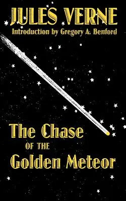 Die Jagd auf den goldenen Meteor - The Chase of the Golden Meteor
