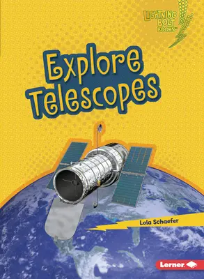 Teleskope erforschen - Explore Telescopes