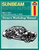 Sunbeam Alpine & Rapier Werkstatthandbuch für Besitzer - 67-74 - Sunbeam Alpine & Rapier Owners Workshop Manual - 67-74