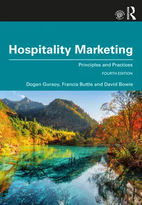 Gastgewerbliches Marketing: Principles and Practices - Hospitality Marketing: Principles and Practices