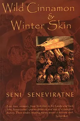 Wilder Zimt und Winterhaut - Wild Cinnamon and Winter Skin