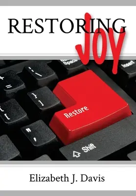 Freude wiederherstellen - Restoring Joy