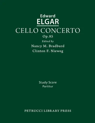 Cellokonzert, Op.85: Studienpartitur - Cello Concerto, Op.85: Study score