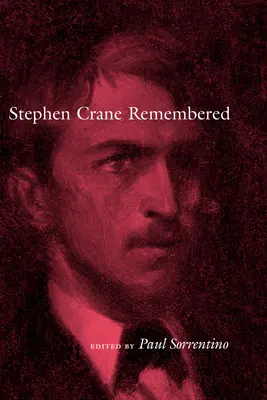 Stephen Crane im Gedächtnis - Stephen Crane Remembered