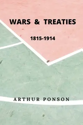 Kriege und Verträge, 1815-1914 - Wars & Treaties, 1815-1914