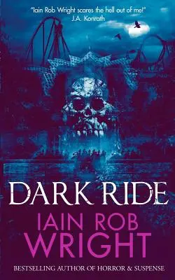 Dark Ride: ein Horror- und Spannungsroman - Dark Ride: a horror & suspense novel