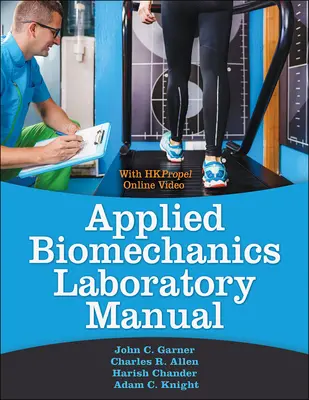 Laborhandbuch Angewandte Biomechanik - Applied Biomechanics Lab Manual