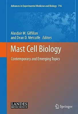 Mastzellen-Biologie: Aktuelle und aufkommende Themen - Mast Cell Biology: Contemporary and Emerging Topics