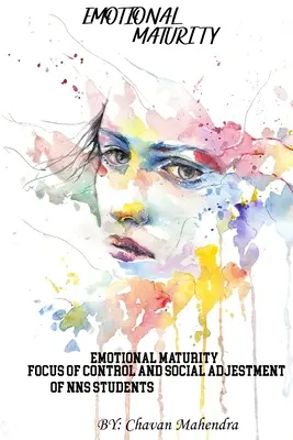 Emotionale Reife, Locus of Control und soziale Anpassung von NSS-Schülern - Emotional Maturity Locus Of Control And Social Adjustment Of NSS Students
