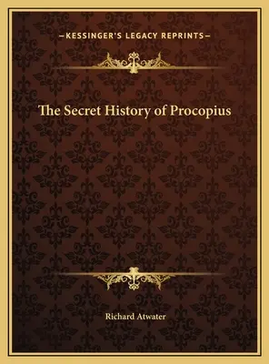 Die geheime Geschichte des Prokopius - The Secret History of Procopius