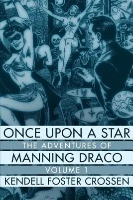 Es war einmal ein Stern: Die Abenteuer von Manning Draco, Band 1 - Once Upon a Star: The Adventures of Manning Draco, Volume 1