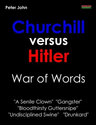 Churchill gegen Hitler: Krieg der Worte - Churchill Versus Hitler: War of Words