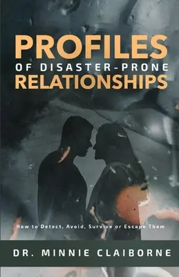 Profile von katastrophengefährdeten Beziehungen - Profiles of Disaster-Prone Relationships