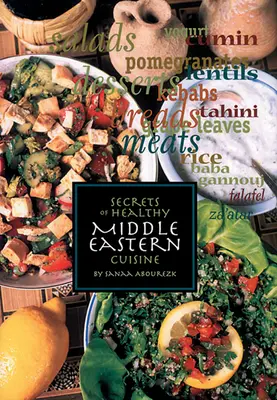 Die Geheimnisse der gesunden Küche des Nahen Ostens - Secrets of Healthy Middle Eastern Cuisine