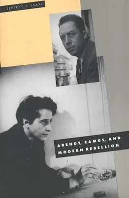 Arendt, Camus und die moderne Rebellion - Arendt, Camus, and Modern Rebellion