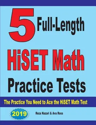 5 HiSET Mathe-Übungstests in voller Länge: Die Praxis, die Sie brauchen, um den HiSET Mathe-Test zu bestehen - 5 Full-Length HiSET Math Practice Tests: The Practice You Need to Ace the HiSET Math Test