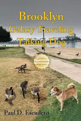 Brooklyn, der sprechende Hund aus der Galaxis - Brooklyn, Galaxy Traveling Talking Dog