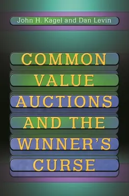 Common-Value-Auktionen und der Fluch des Gewinners - Common Value Auctions and the Winner's Curse