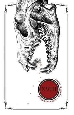 Achtzehn: Geschichten von Unfug und Chaos - Eighteen: Stories of Mischief & Mayhem