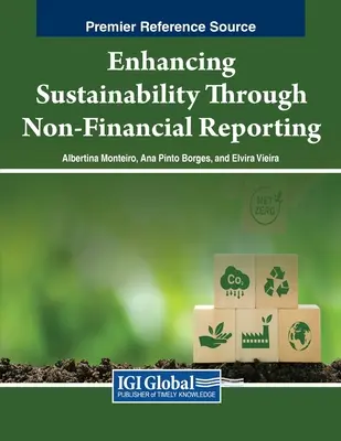 Verbesserung der Nachhaltigkeit durch nicht-finanzielle Berichterstattung - Enhancing Sustainability Through Non-Financial Reporting