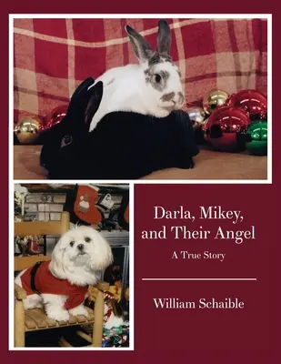 Darla, Mikey und ihr Engel: Eine wahre Geschichte - Darla, Mikey, and Their Angel: A True Story