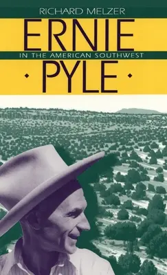 Ernie Pyle im amerikanischen Südwesten - Ernie Pyle in the American Southwest