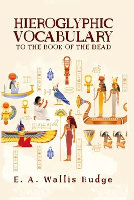 Hieroglyphen-Vokabeln - Hieroglyphic Vocabulary