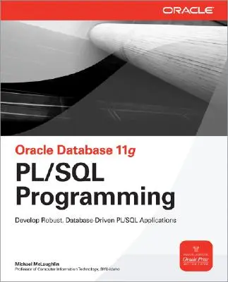 Oracle Datenbank 11g PL/SQL-Programmierung - Oracle Database 11g PL/SQL Programming