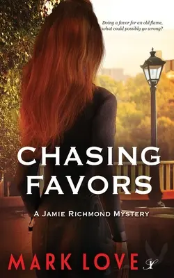 Auf der Jagd nach Gefallen: Ein Jamie-Richmond-Krimi - Chasing Favors: A Jamie Richmond Mystery