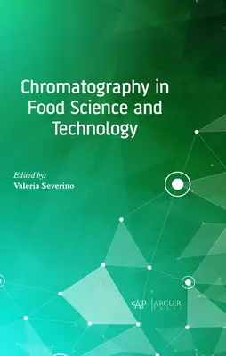 Chromatographie in der Lebensmittelwissenschaft und -technologie - Chromatography in Food Science and Technology