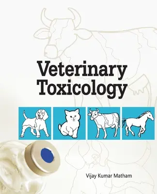 Veterinär-Toxikologie - Veterinary Toxicology