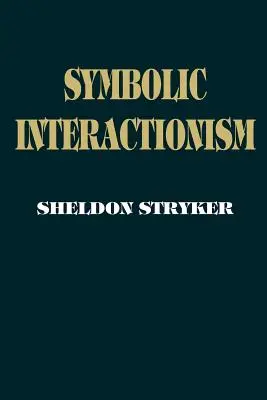 Symbolischer Interaktionismus: Eine sozialstrukturelle Version - Symbolic Interactionism: A Social Structural Version