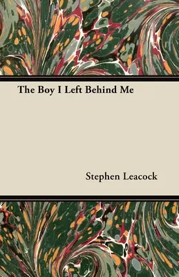 Der Junge, den ich hinter mir ließ - The Boy I Left Behind Me