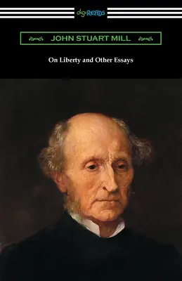 Über die Freiheit und andere Aufsätze - On Liberty and Other Essays