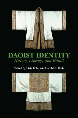 Kohn: Daoistische Identität: Geschichte Pa - Kohn: Daoist Identity: History Pa