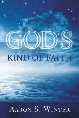 Gottes Art von Glaube - God's Kind of Faith