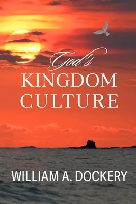 Gottes Königreich Kultur - God's Kingdom Culture