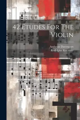 42 Etüden für die Violine - 42 Etudes For The Violin