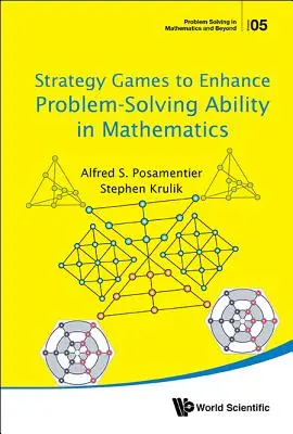 Strategiespiele zur Verbesserung der Problemlösungskompetenz in Mathematik - Strategy Games to Enhance Problem-Solving Ability in Mathematics