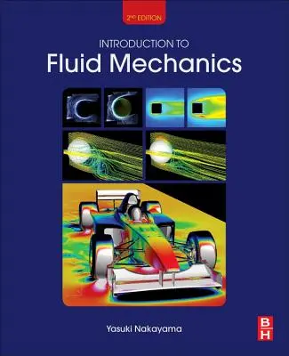 Einführung in die Strömungsmechanik (Nakayama Yasuki (Präsident des Future Technology Research Institute Tokyo Japan)) - Introduction to Fluid Mechanics (Nakayama Yasuki (President of the Future Technology Research Institute Tokyo Japan))