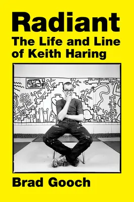 Strahlend: Das Leben und die Linie von Keith Haring - Radiant: The Life and Line of Keith Haring