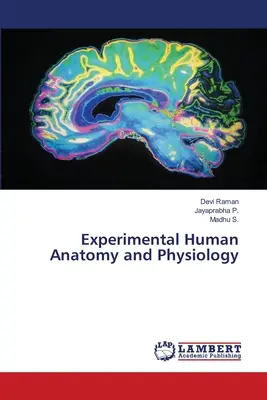 Experimentelle Anatomie und Physiologie des Menschen - Experimental Human Anatomy and Physiology