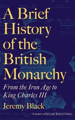 Eine kurze Geschichte der britischen Monarchie - A Brief History of the British Monarchy